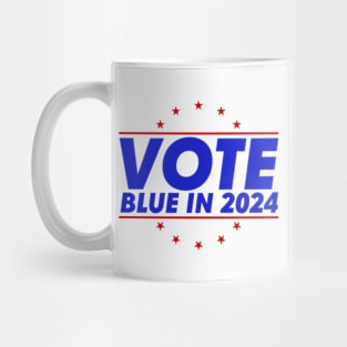 Vote Blue In 2024 Mug